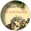 The Solid Mandala by Patrick White