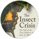 The Insect Crisis by Oliver Milman